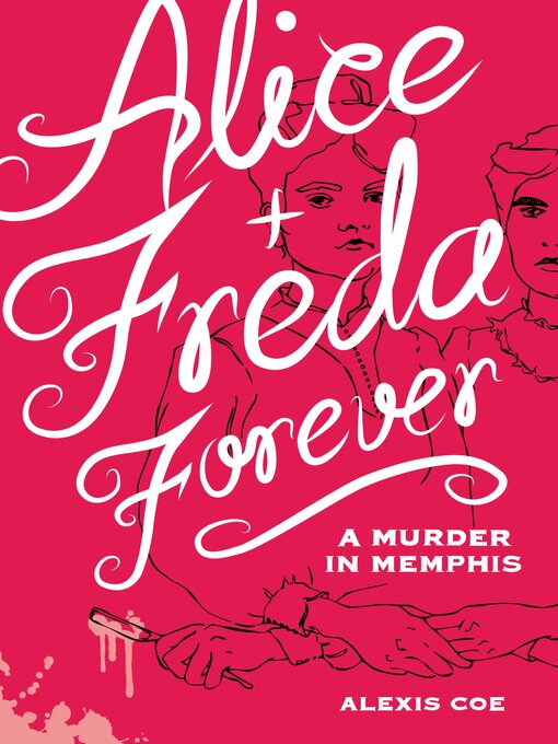 Cover image for Alice + Freda Forever